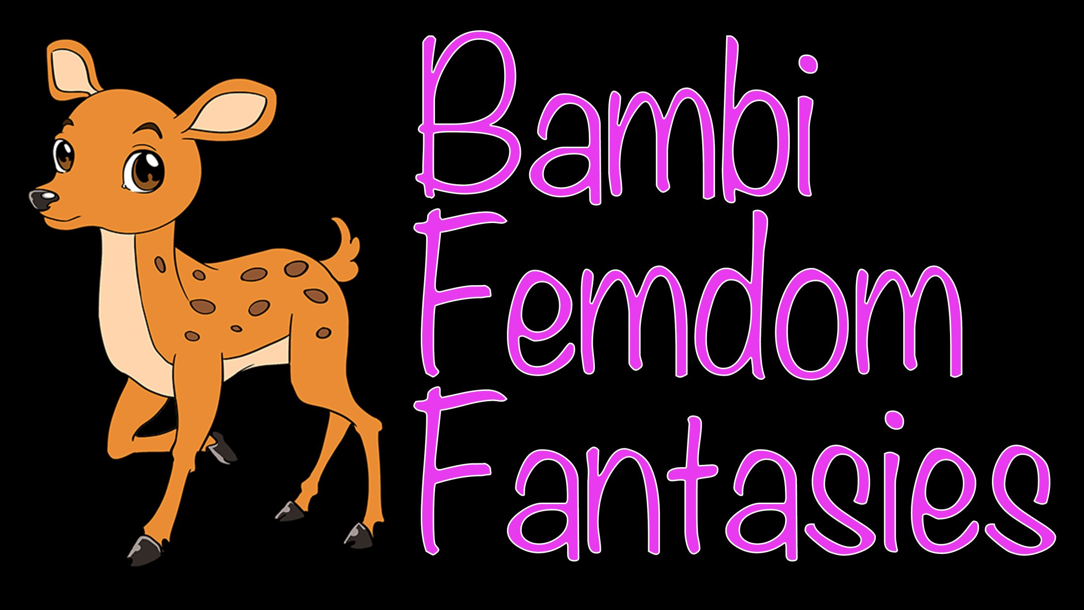 Bambi Femdom Fantasies