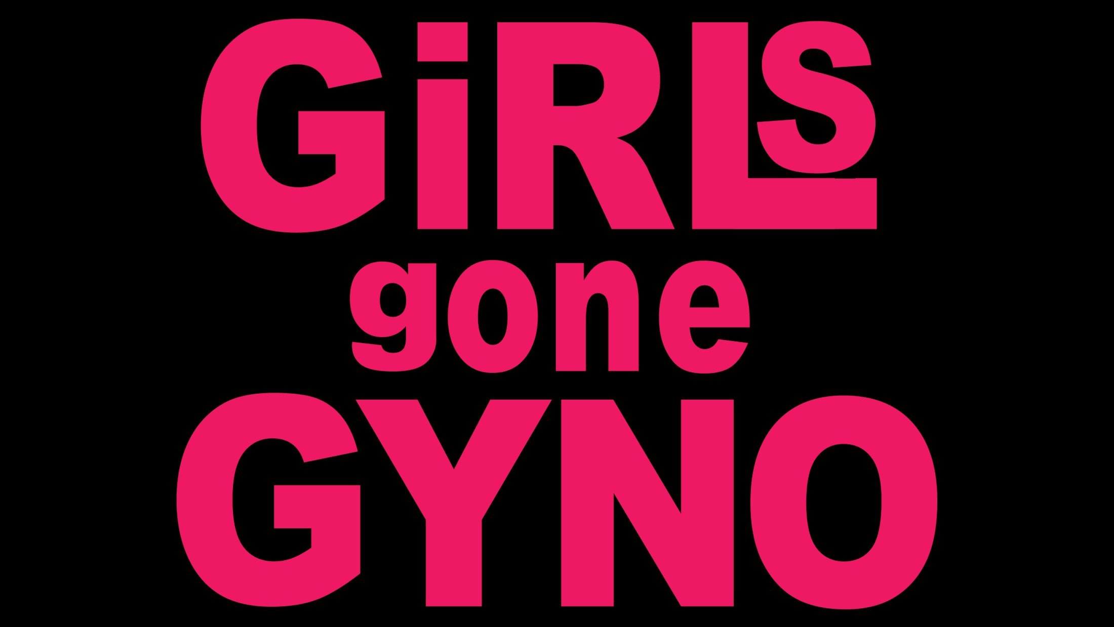 GirlsGoneGyno