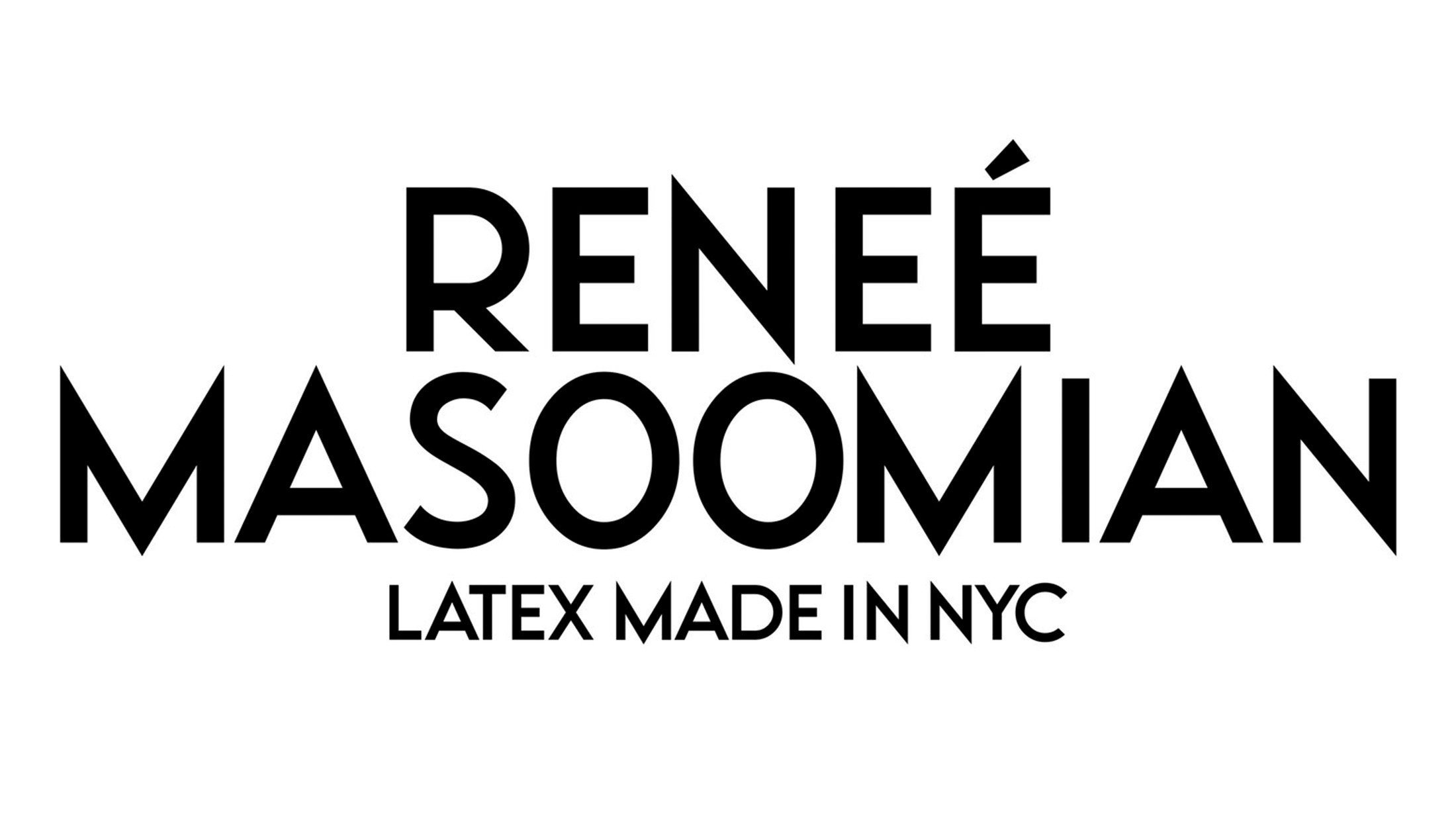 Reneé Masoomian Latex