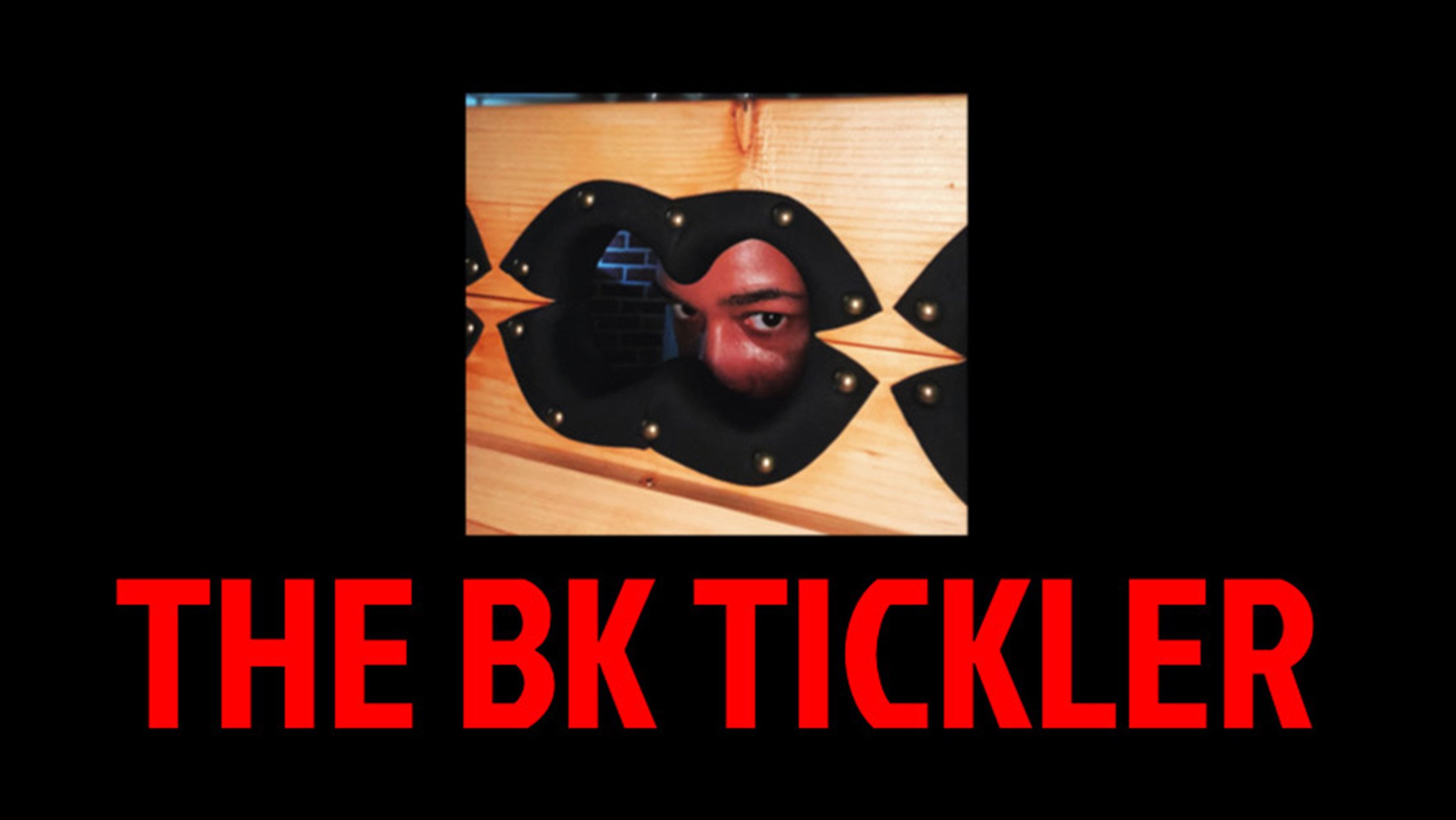 The BK Tickler
